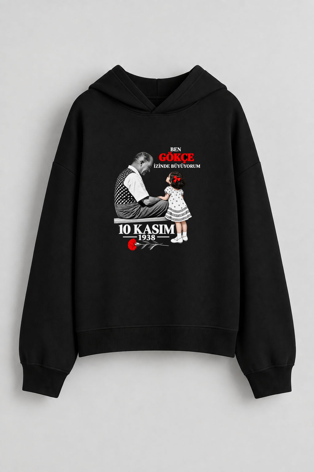 İsime Özel 10 Kasım Mustafa Kemal Atatürk İzinde Büyüyorum Baskılı Kapşonlu Sweatshirt
